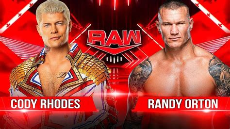 Randy Orton Vs Cody Rhodes WWE Raw YouTube