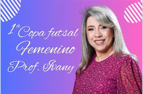 Inscri Es Abertas Para A Copa Prof Ivany Avelar Esportes