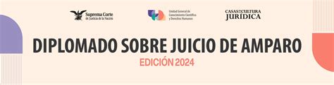 Diplomado Sobre Juicio De Amparo 2024 Casas De La Cultura Jurídica