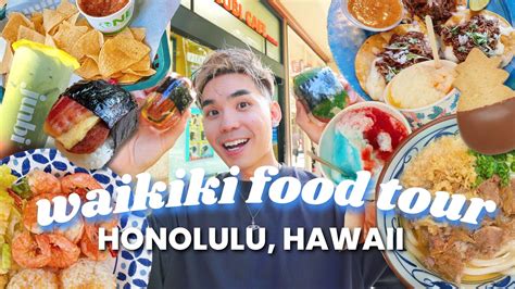 What To Eat In Waikiki Hawaii Honolulu Hawaii Food Tour Youtube