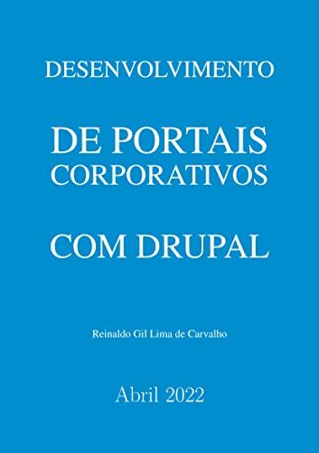 Lelivros Desenvolvimento De Portais Corporativos Drupal Um Guia