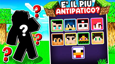 Riesci Ad Indovinare Gli Youtuber Piu Antipatici Minecraft Youtube