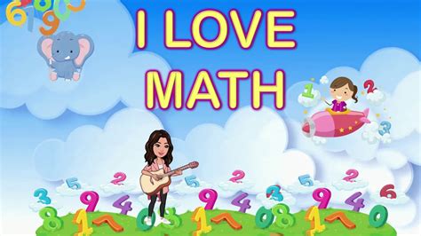 Math Song I Love Math Youtube