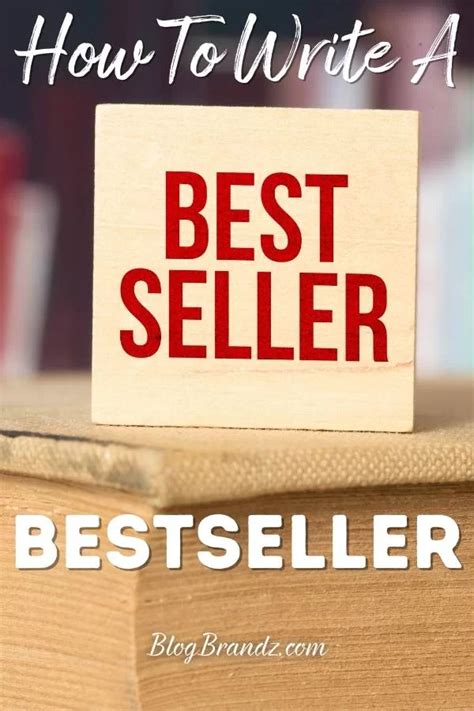 How To Write A Best Seller And Become A Bestselling Author Promote