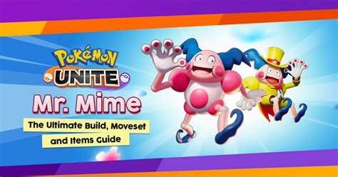 Mr Mime Pokémon UNITE Build Moveset Items Guide