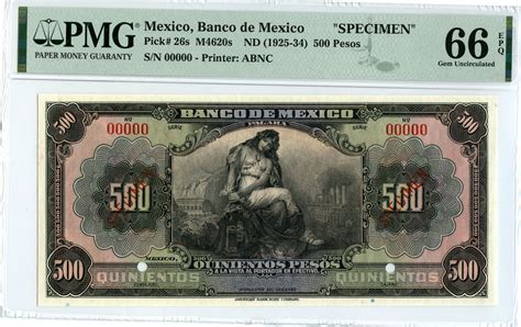 Banco De Mexico 500 Pesos ND(1925-34) PMG Gem Unc 66 EPQ Pick#26s f ...