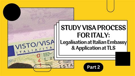 Study Visa Process Part Legalization At The Italian Embassy