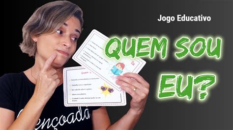 Jogo Quem Sou Eu Para Trabalhar Textos Descritivos YouTube