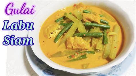 Masak Gulai Labu Siam Youtube