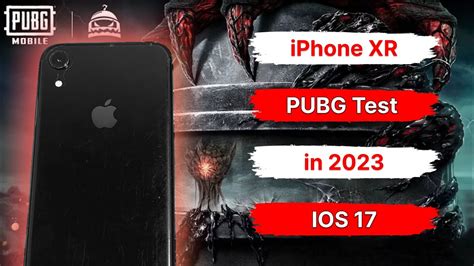 Iphone Xr Pubg Test In 2023 🔥 After Update Ios 17 Detailed Bgmi