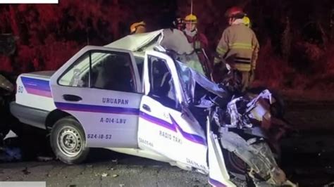 Choque Entre Taxi Y Camioneta Deja Muertos Y Heridos En Uruapan