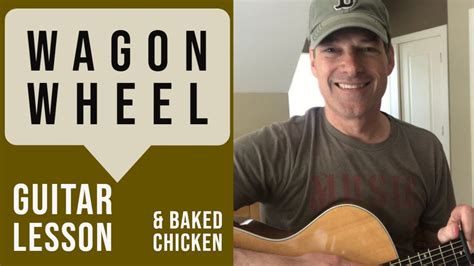 Wagon Wheel Darius Rucker Guitar Tutorial Lesson Youtube