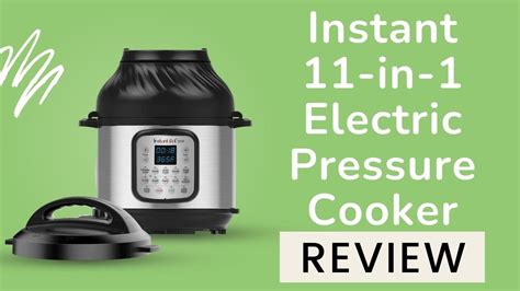 Instant Pot Duo Crisp 11 In 1 Electric Pressure Cooker With Air Fryer Lid Review Youtube