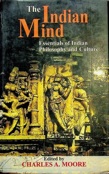 indian mind essentials  indian philosophy  culture charles