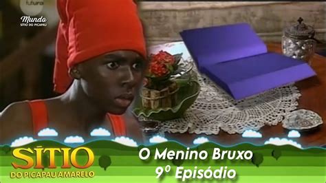 S Tio Do Picapau Amarelo O Menino Bruxo Epis Dio