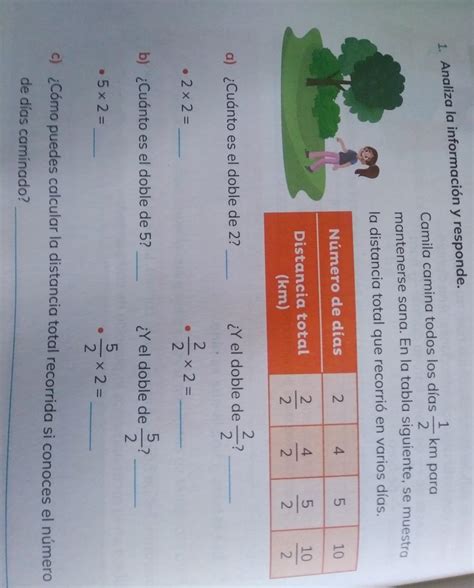 1 Analiza la información y responde 2x2 1 Camila camina todos los