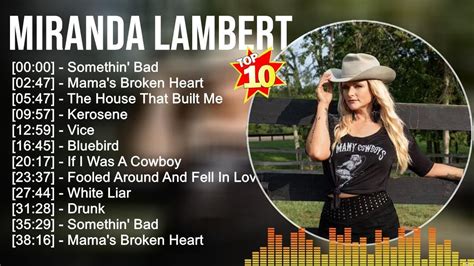 Miranda Lambert Greatest Hits 2023 🎵 Top 100 Artists To Listen Youtube