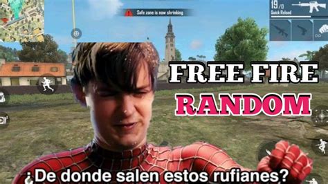 DE DONDE SALEN ESTOS RUFIANES FREE FIRE RANDOM AZUFRE FF KING