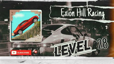 Exion Hill Racing Level Exion Raching Game Android Game