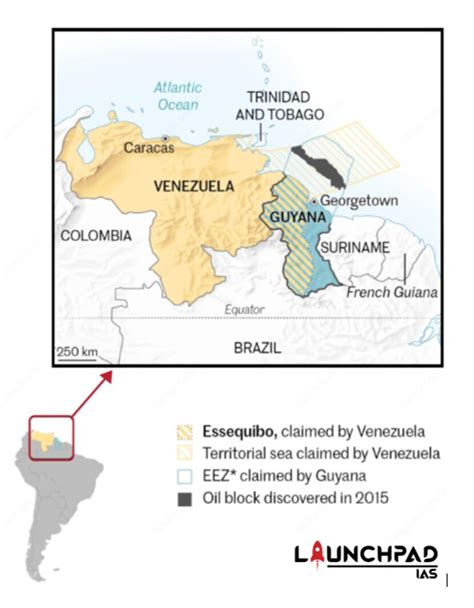 Guyana-Venezuela Border Dispute - LaunchPad IAS