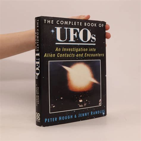 The Complete Book Of UFOs Peter Hough Jenny Randles Knihobot Cz