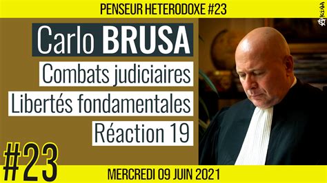 PENSEUR HÉTÉRODOXE 23 Maître Carlo Alberto BRUSA Combats