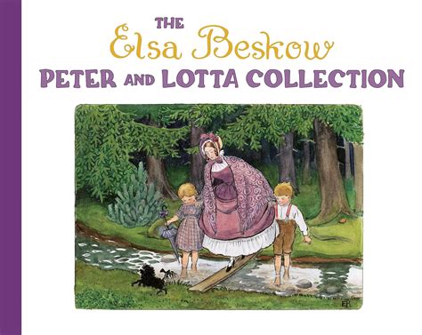 The Elsa Beskow Peter and Lotta Collection: Beskow, Elsa: 9781782508878 ...