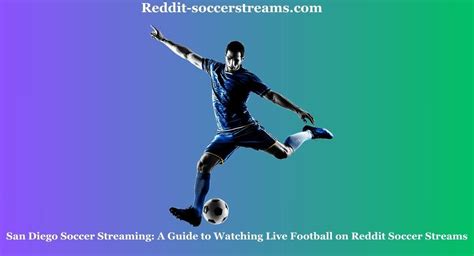The Ins and Outs of Soccer Streaming: From Reddit Communities to ...