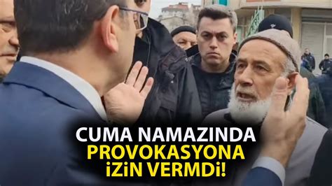 Ekrem Mamo Lu Cuma Namaz Ncesi Provokasyonu B Yle Nledi Youtube