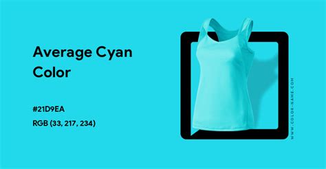 Average Cyan color hex code is #21D9EA