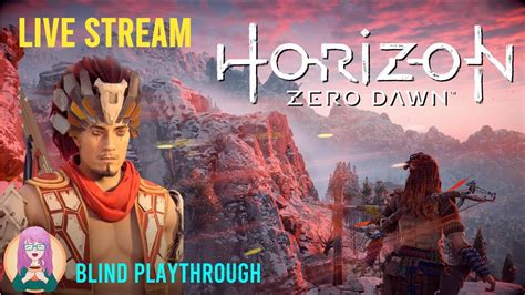 Horizon Zero Dawn BLIND Playthrough Part 7 The Return Of Nil And