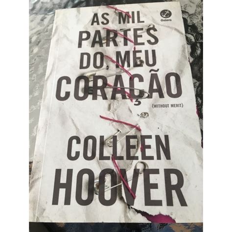 As Mil Partes Do Meu Cora O Colleen Hoover Shopee Brasil