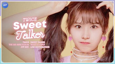 Twice 트와이스 Sweet Talker Line Distribution Youtube