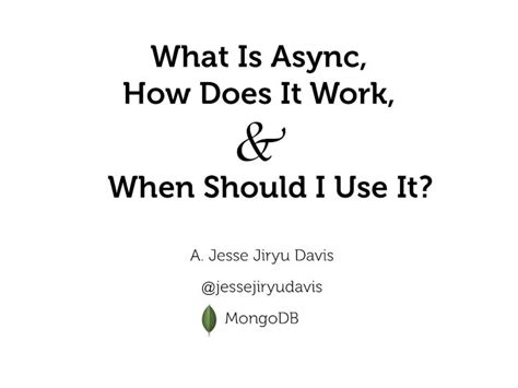 Pdf What Is Async How Does It Work And When Should I Use It