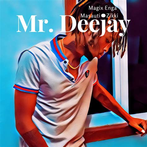 Mr Deejay Single By Magix Enga Spotify