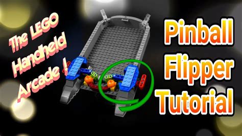 Lego Tutorial Pinball Flipper From The Handheld Arcade Youtube