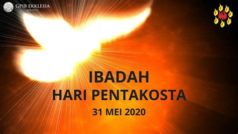 Ibadah Hari Pentakosta 31 Mei 2020 Gpib Ekklesia Jakarta Youtube