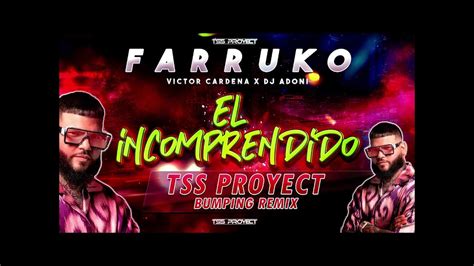 Farruko Victor Cardenas Dj Adoni El Incomprendido Tss Proyect