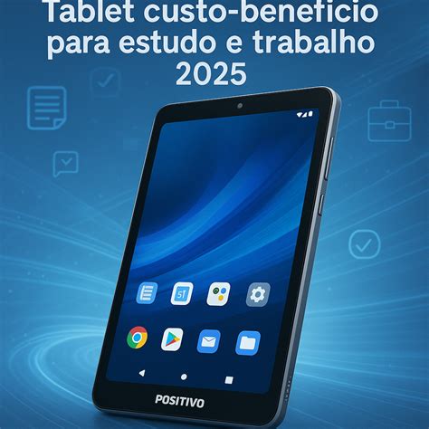 Tablet Custo Beneficio Para Estudo - Tablet custo-benefício para estudo e trabalho 2026