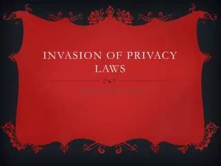 Ppt Invasion Of Privacy Powerpoint Presentation Free Download Id