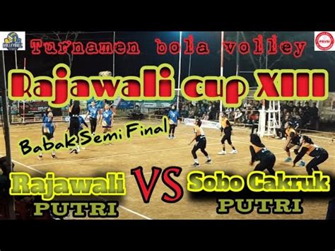 Babak Semi Final Turnamen Bola Voli Putri Rajawali Cup XIII Rajawali