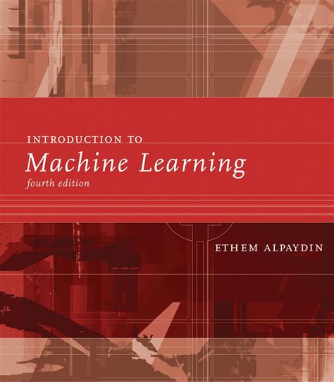 Introduction To Machine Learning Fourth Edition Ebook By Ethem