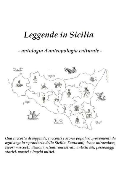 Leggende In Sicilia Antologia D Antropologia Culturale Una Raccolta