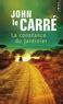 La Constance Du Jardinier de John Le Carré Poche Livre Decitre