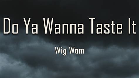 Wig Wam Do Ya Wanna Taste It Lyrics Fantastic Lyrics YouTube