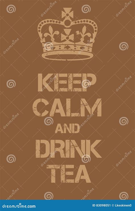 Keep Calm And Drink Tea Poster Stock Vector Illustration Of Black