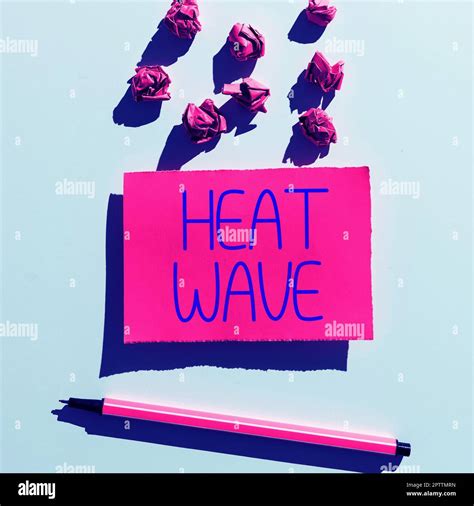 Text Showing Inspiration Heat Wave Word Written On A Prolonged Period