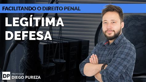 Legítima Defesa Art 25 do CP YouTube