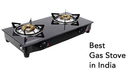 10 Best Gas Stoves In India Buyers Guide Vikatan Deals