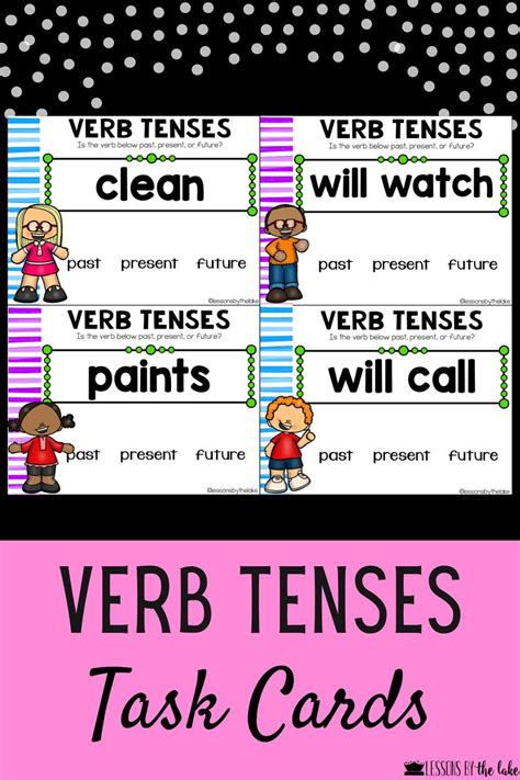 Verb Tenses Task Cards Past Present Future Verb Tenses Task